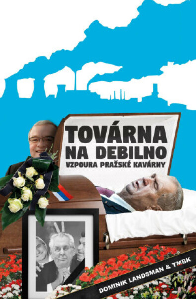 Továrna na debilno 2 - Dominik Landsman, TMBK - e-kniha