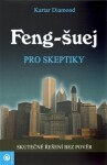 Feng-šuej pro skeptiky - Kartar Diamond