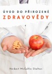 Úvod do přirozené zdravovědy - Herbert Shelton