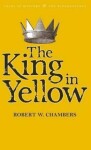 The King in Yellow - Robert William Chambers