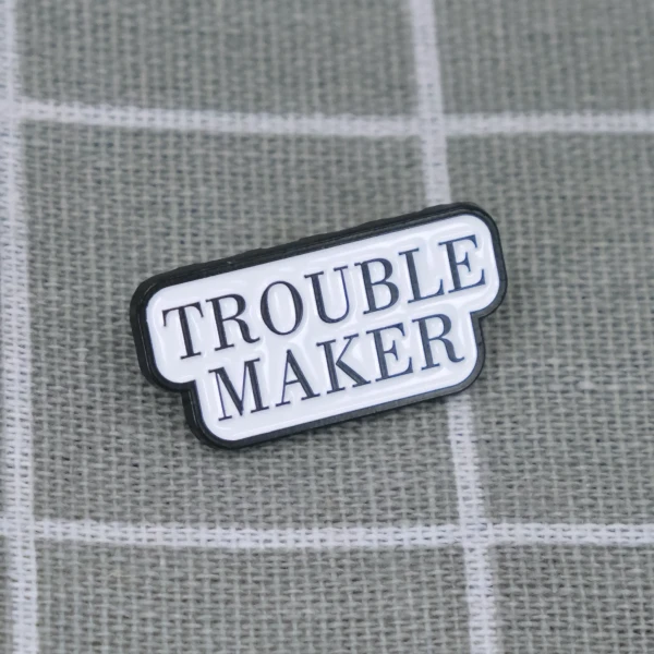 Pinarna.cz Trouble maker / Potížista(ka)