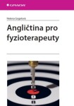 Angličtina pro fyzioterapeuty - Helena Gogelová - e-kniha