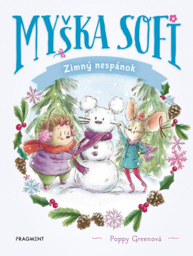 Myška Sofi 8: Zimný nespánok - Poppy Green