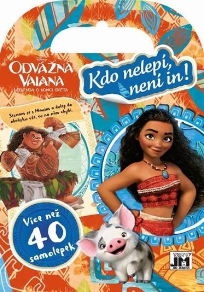 Vaiana - Kdo nelepí, není in! - Walt Disney