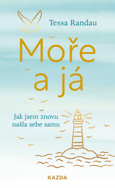 Moře a já - Tessa Randau