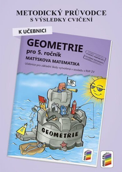 Metodický průvodce k učebnici Geometrie pro 5. ročník, Matýskova matematika, 1. vydání