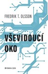 Vševidoucí oko - Fredrik T. Olsson