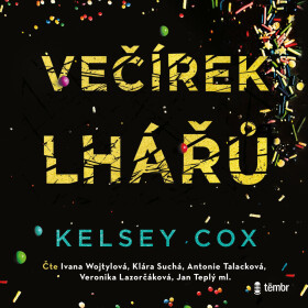 Večírek lhářů - Kelsey Cox - audiokniha