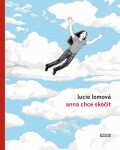 Anna chce skočit - Lucie Lomová