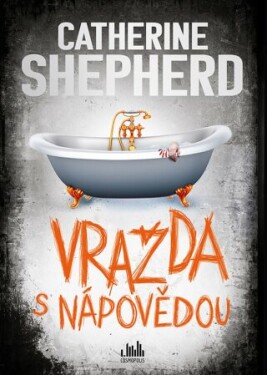 Vražda s nápovědou - Catherine Shepherdová - e-kniha