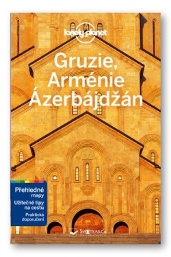 Gruzie, Arménie Ázerbájdžán