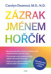 Zázrak jménem hořčík, 2. vydání - Carolyn Deanová