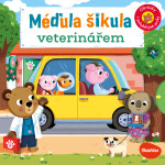 Méďula Šikula veterinářem Obrázky pohyblivými prvky Benji Davies