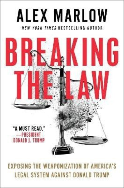 Breaking the Law - Alex Marlow