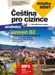 Čeština pro cizince B2 - Marie Boccou-Kestřánková, Pavel Pečený, Dagmar Štěpánková, Kateřina Upton