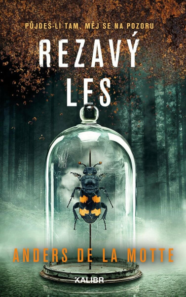 Rezavý les - Anders de la Motte