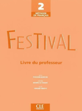 Festival 2: Guide pédagogique - Sylvie Poisson-Quinton.
