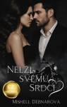Nelži svému srdci - Mishell Debnárová