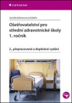 Ošetřovatelství pro střední zdravotnické školy ročník