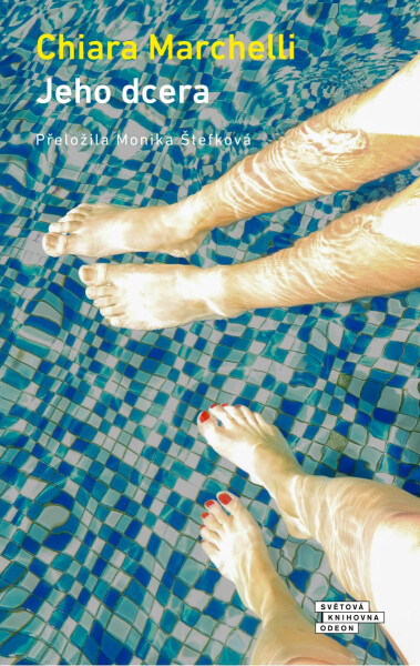 Jeho dcera - Chiara Marchelli