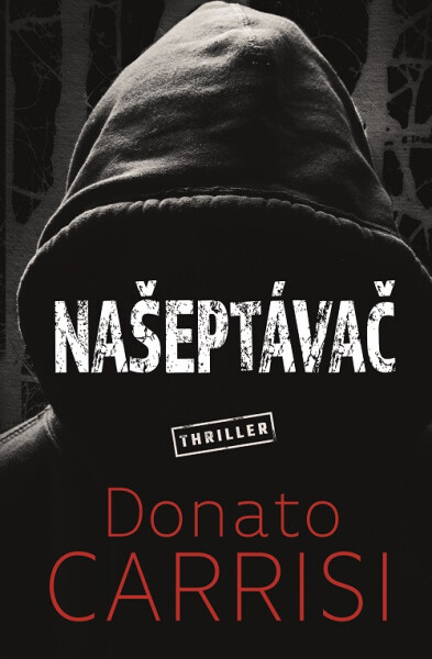 Našeptávač (poškozená) - Donato Carrisi