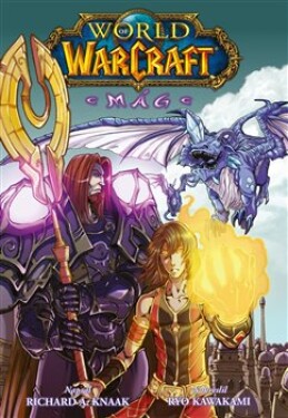 World of Warcraft: Mág Richard Knaak