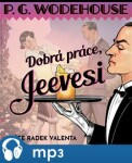 Dobrá práce, Jeevesi Pelham Wodehouse