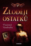 Zloději ostatků Vlastimil Vondruška