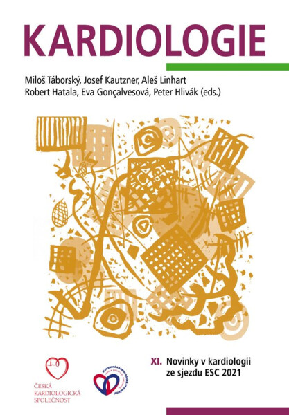 Kardiologie - Josef Kautzner, Miloš Táborský, Aleš Linhart, Eva Goncalvesová, Robert Hatala, Peter Hlivák