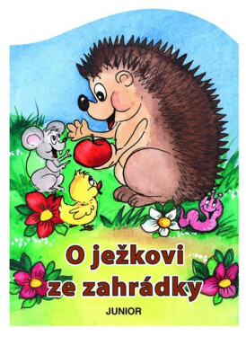 Ježkovi ze zahrádky Zuzana Pospíšilová