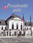 Prezidentský palác Štefan Holčík; Ján Čomaj