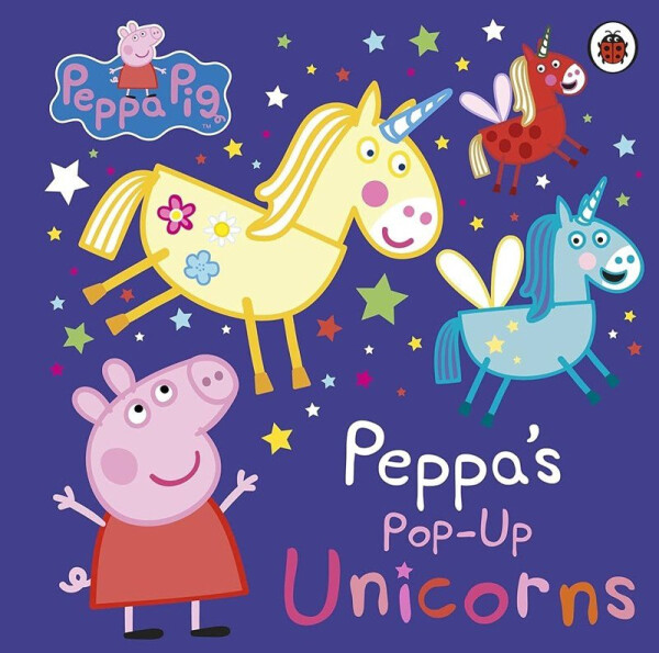Peppa Pig: Peppa´s Pop-Up Unicorns - kolektiv autorů