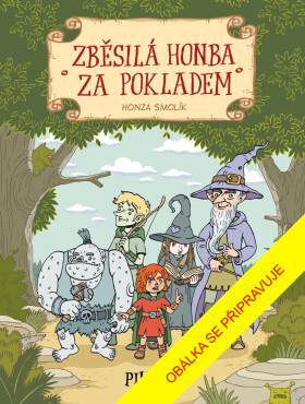 Zběsilá honba za pokladem - Honza Smolík