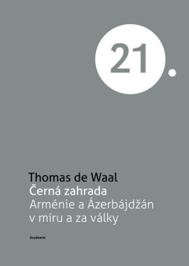 Černá zahrada - Waal Thomas de