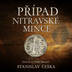 Případ nitravské mince Stanislav Češka