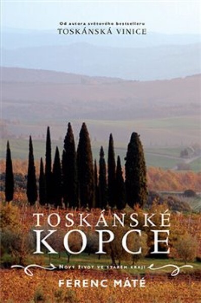 Toskánské kopce Ferenc Máté