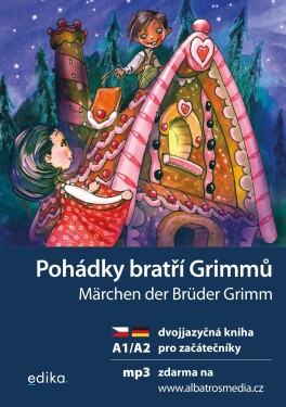 Pohádky bratří Grimmů Märchen der Brüder Grimm (A1/A2)