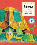 Želva její kamarádi Michal Černík