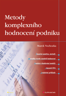 Metody komplexního hodnocení podniku - Marek Vochozka