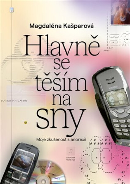 Hlavně se těším na sny - Magdalena Kašparová