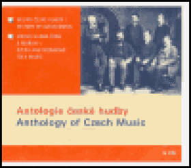 Antologie české hudby Anthology of Czech Music