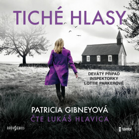 Tiché hlasy - Patricia Gibneyová - audiokniha