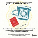 Jestli vůbec někdy - audioknihovna - Petra Dvořáková