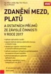 Zdanění mezd, platů a ostatních příjmů ze závislé činnosti v roce 2017 - Petr Pelech, Iva Rindová, Milan Lošťák