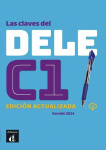 Las claves del nuevo DELE C1 Edición actualizada – Libro del alumno + MP3 descargable