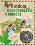 Outdoor Dobrodružství přírodě