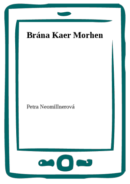 Brána Kaer Morhen - Petra Neomillnerová