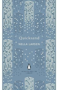 Quicksand - Nella Larsen