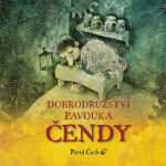 Dobrodružství pavouka Čendy, 2. vydání - Pavel Čech