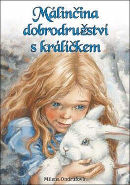 Málinčina dobrodružství králíčkem